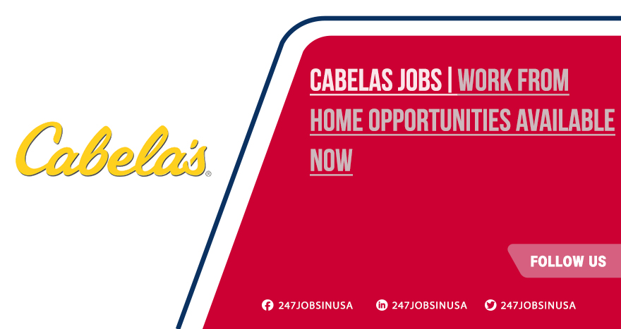 Cabelas Jobs in Greenville, Allen, Hartford, & Across USA 2025 Cabelas Jobs