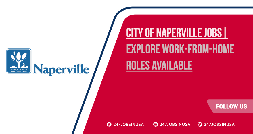 City of Naperville Jobs: Apply Now for Positions in Public Service City of Naperville Jobs