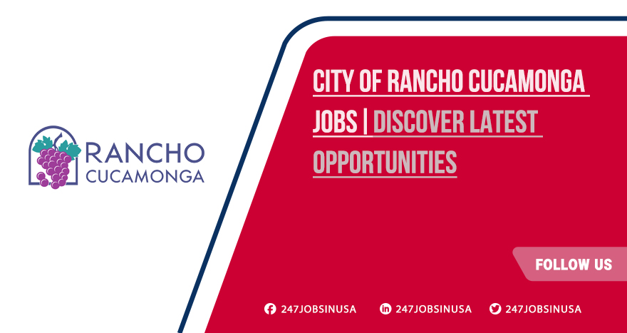 City of Rancho Cucamonga Jobs 2025 | Now Hiring Across Multiple Departments City of Rancho Cucamonga Jobs