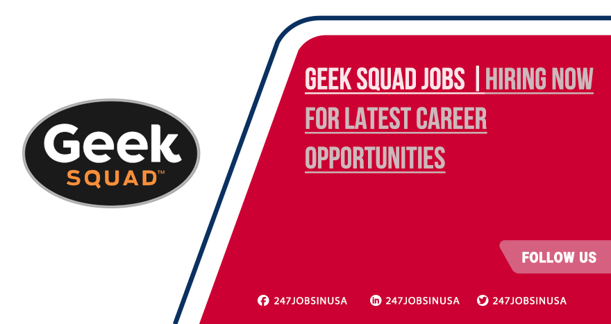 Geek Squad Jobs | Competitive Salary and Growth Opportunities Geek Squad Jobs