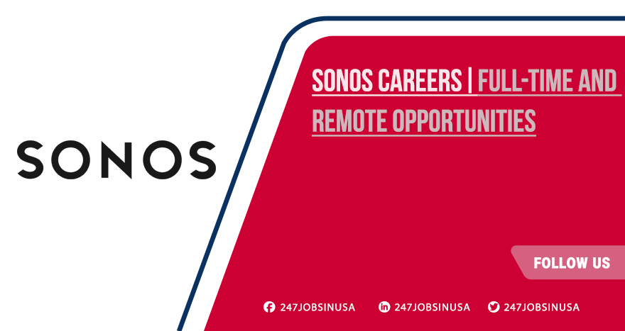 Sonos Careers: Remote Opportunities Available Across the USA Sonos Careers