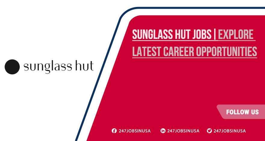Sunglass Hut Jobs